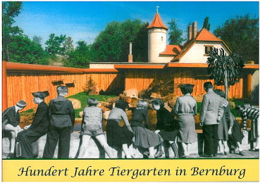 Bernburg - Hundert Jahre Tiergarten in Bernburg