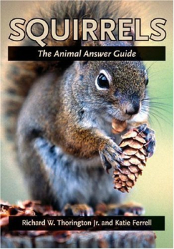 Squirrels - The Animal Answer Guide