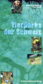 Tierparks der Schweiz