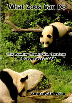 What Zoos Can Do: The Leading Zoological Gardens of Europe 2010 - 2020