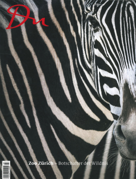 Zoo Zürich - Botschafter der Wildnis   -    Du - das Kulturmagazin