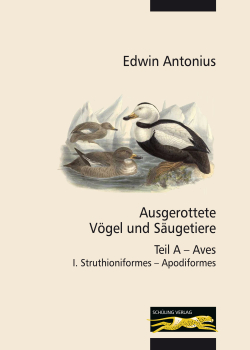 Ausgerottete Vögel und Säugetiere – Teil A I