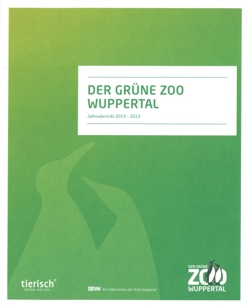 Der grüne Zoo Wuppertal - Jahresbericht 2013-2015
