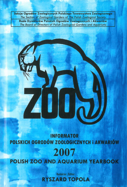 Polish Zoo and Aquarium Yearbook - 2007