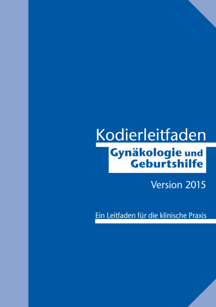 Kodierleitfaden Gynäkologie und Geburtshilfe 2015