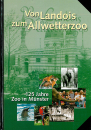 Von Landois zum Allwetterzoo - 125 Jahre Zoo in Münster